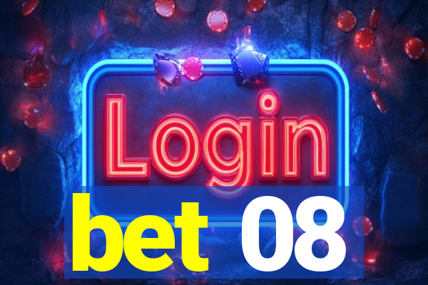bet 08